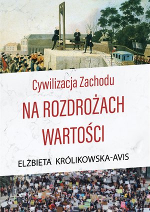 Cywilizacja Zachodu na rozdrożach wartości – ebook