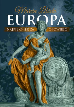 Europa. Najpiękniejsza opowieść – ebook
