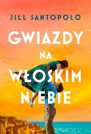 Gwiazdy na włoskim niebie – ebook