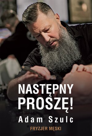 Następny proszę! Fryzjer męski – ebook