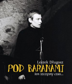 Pod Baranami. Ten szczęsny czas… – ebook