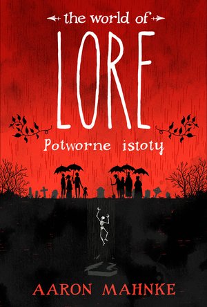 Lore. Potworne istoty – ebook