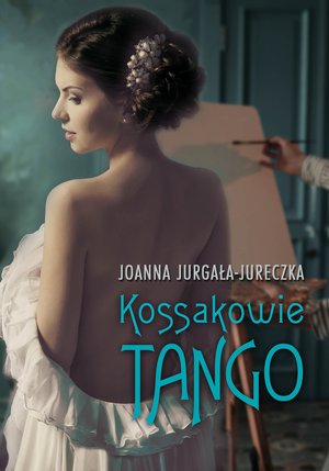 Kossakowie. Tango – ebook