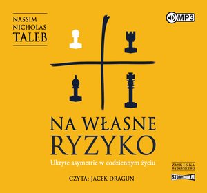 Na własne ryzyko. Ukryte asymetrie w codziennym życiu – audiobook