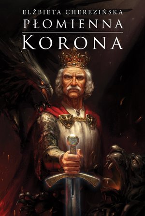 Płomienna korona. Odrodzone królestwo – ebook