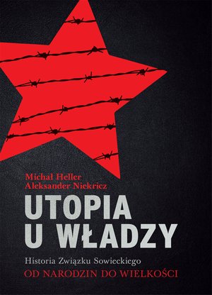 Utopia u władzy Historia Związku Sowieckiego Tom 1 Od narodzin do wielkości (1914-1939) – ebook