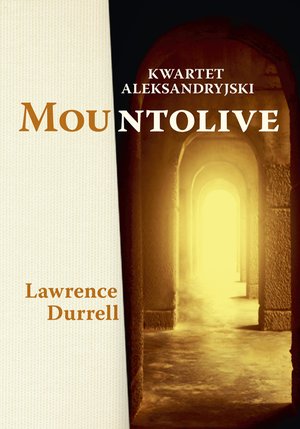 Kwartet aleksandryjski: Mountolive – ebook