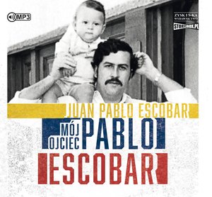 Mój ojciec Pablo Escobar – audiobook