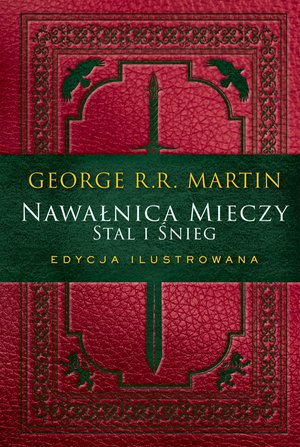 Nawałnica mieczy: Stal i śnieg. Edycja ilustrowana – ebook