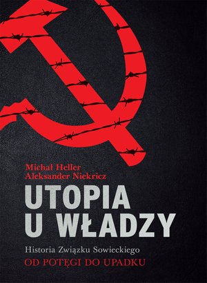 Utopia u władzy Historia Związku Sowieckiego Tom 2 Od potęgi do upadku (1939-1991) – ebook