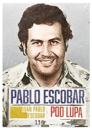 Pablo Escobar pod lupą – ebook