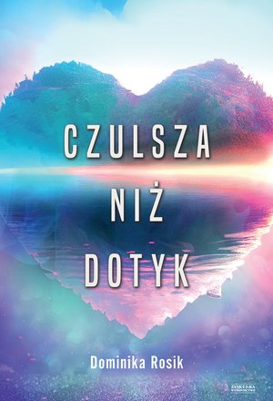 Czulsza niż dotyk – ebook