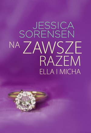 Na zawsze razem. Ella i Micha – ebook