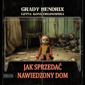 Jak sprzedać nawiedzony dom – audiobook