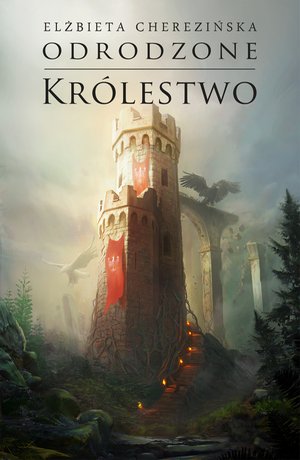 Odrodzone królestwo opr. mk. – ebook