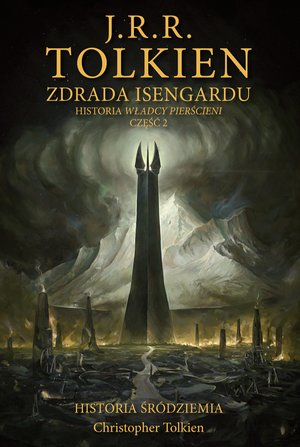 Zdrada Isengardu [Historia Śr&oacute;dziemia t. 7] &ndash; ebook