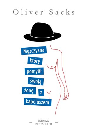 Mężczyzna, który pomylił swoją żonę z kapeluszem – ebook