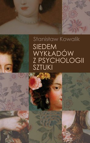 Siedem wykładów z psychologii sztuki – ebook