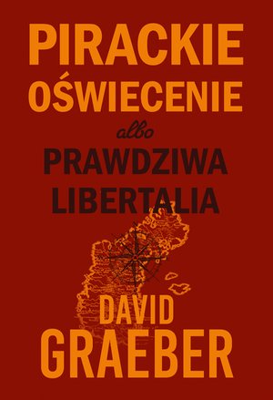 Pirackie Oświecenie albo prawdziwa Libertalia – ebook