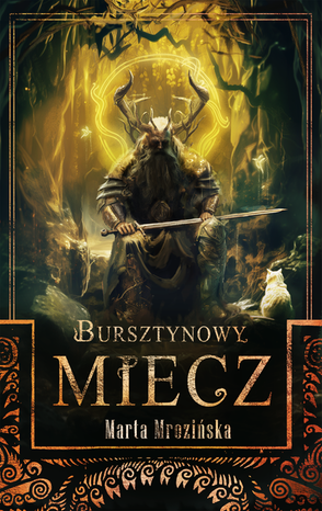 Bursztynowy miecz – ebook