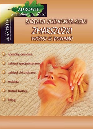 Zmarszczki. Możesz je pokonać – ebooki