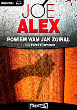 Powiem wam jak zginął – audiobooki