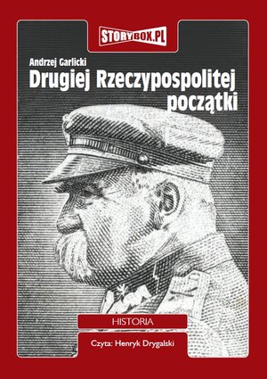 Drugiej Rzeczypospolitej początki – audiobooki