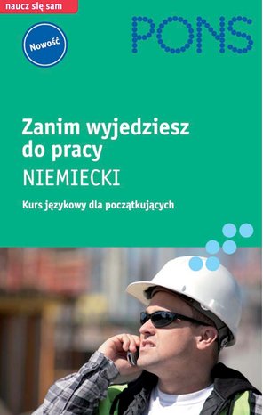 Zanim wyjedziesz do pracy - niemiecki – ebooki