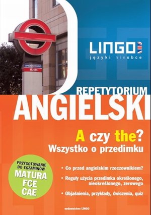 Angielski. A czy the? Wszystko o przedimku – ebooki