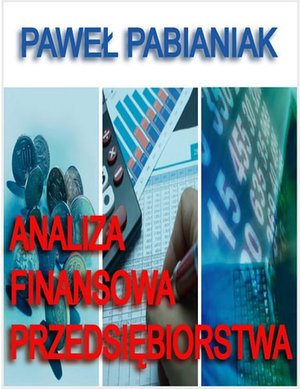 Analiza Finansowa Przedsiębiorstwa – ebooki