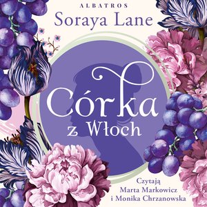 Córka z Włoch. Utracone córki. Tom 1 – audiobook
