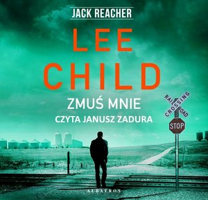 Jack Reacher. Zmuś mnie – audiobooki