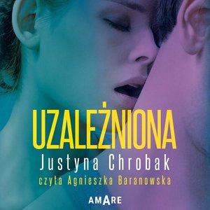 Uzależniona – audiobook