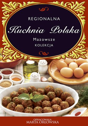 Kuchnia Polska. Mazowsze – ebooki