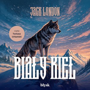 Biały kieł &ndash; audiobook