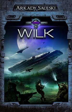 Kroniki Czerwonej Kompanii. Tom 2. Wilk – ebooki