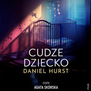 Cudze dziecko &ndash; audiobook