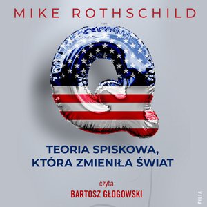 Q. Teoria spiskowa, która zmieniła świat – audiobooki