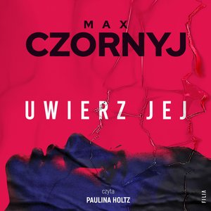 Uwierz jej – audiobooki