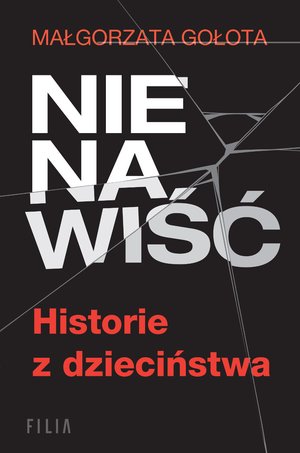 Nienawiść. Historie z dzieciństwa – ebooki