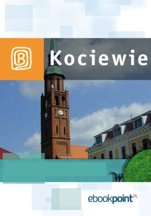 Kociewie. Miniprzewodnik – ebook