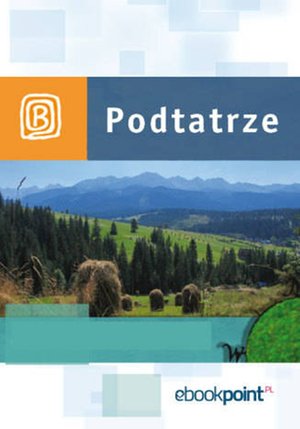 Podtatrze. Miniprzewodnik – ebook