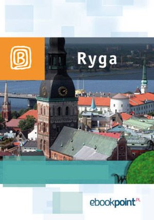 Ryga. Miniprzewodnik – ebook