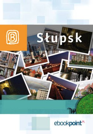 Słupsk. Miniprzewodnik – ebook