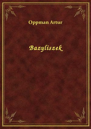 Bazyliszek – ebook
