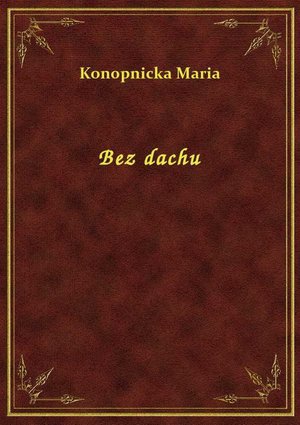 Bez dachu – ebook