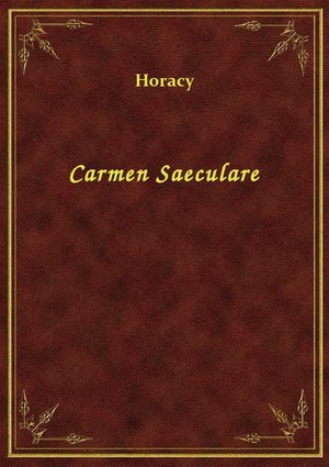Carmen Saeculare – ebook