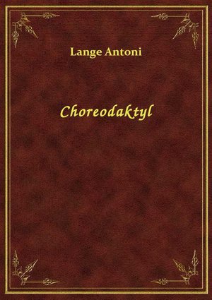 Choreodaktyl – ebook