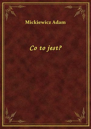 Co to jest? &ndash; ebook