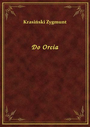 Do Orcia &ndash; ebook